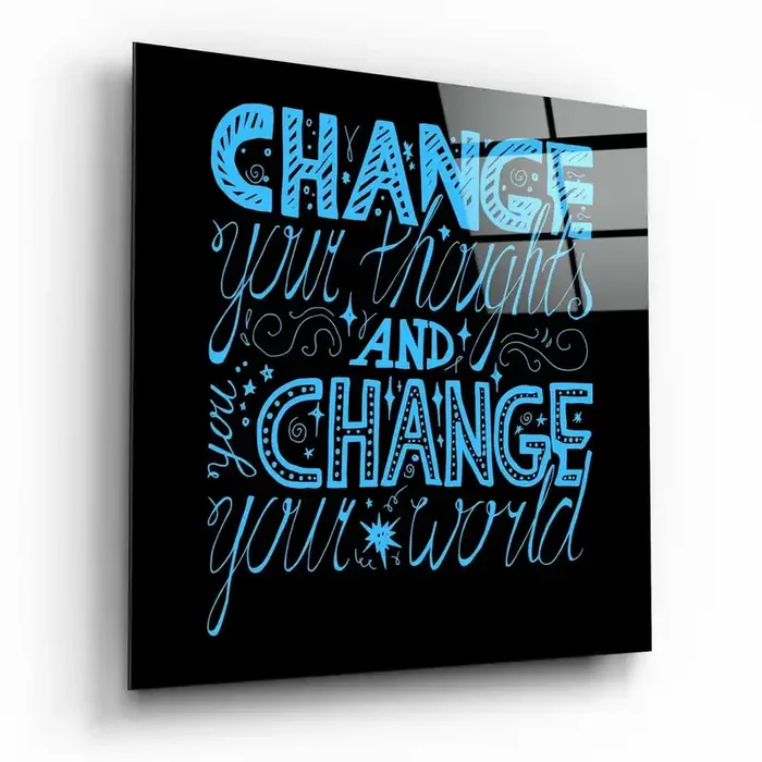 “Change Your World” Glass Wall Art – 15 » X 15 «