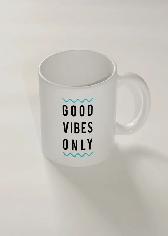 Good Vibes Only